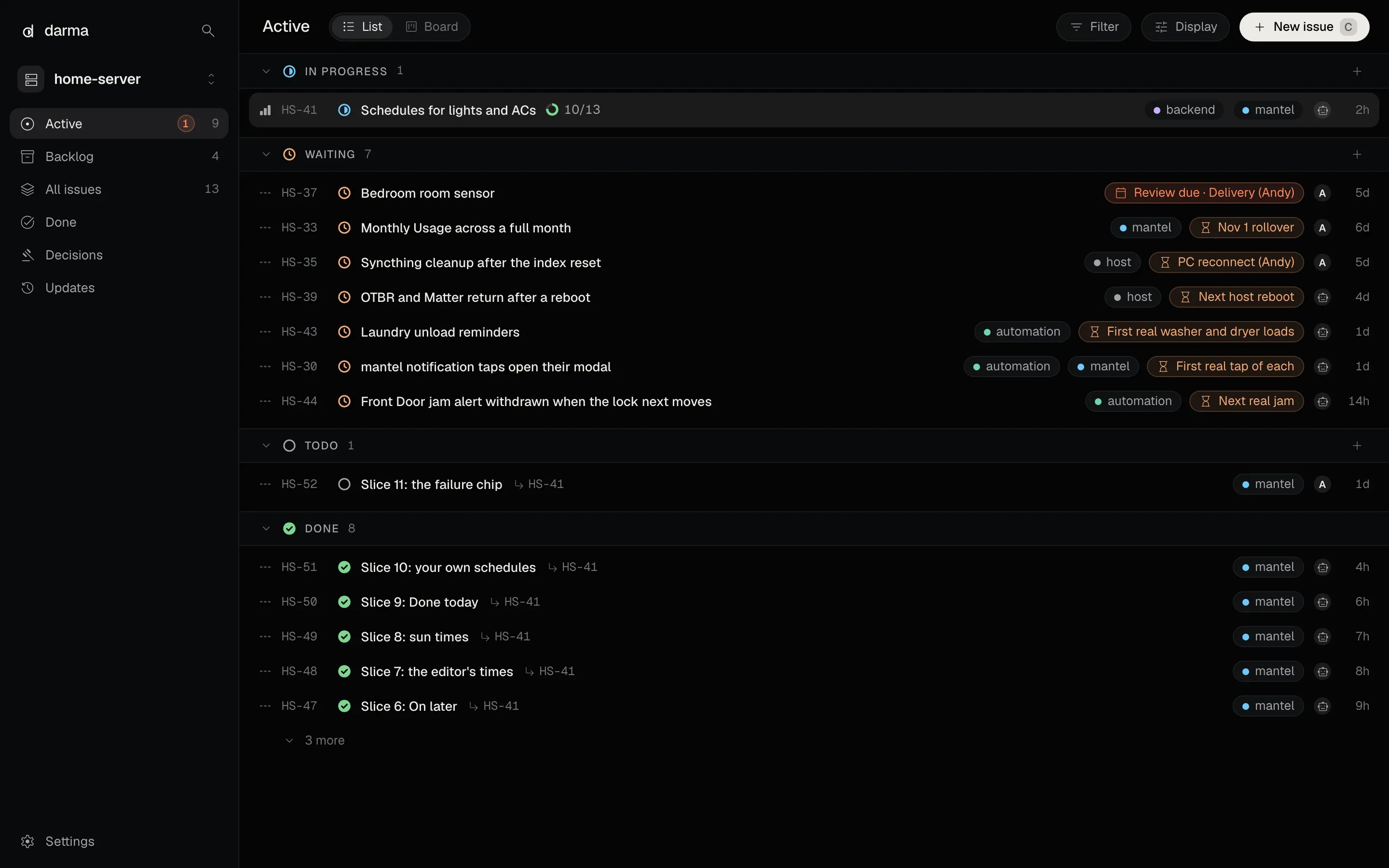 darma's Active view for the home-server project: one issue in progress, seven waiting on named real-world checks, one to do, and recently done slices, each with its labels and whether Andy or Claude Code last touched it.