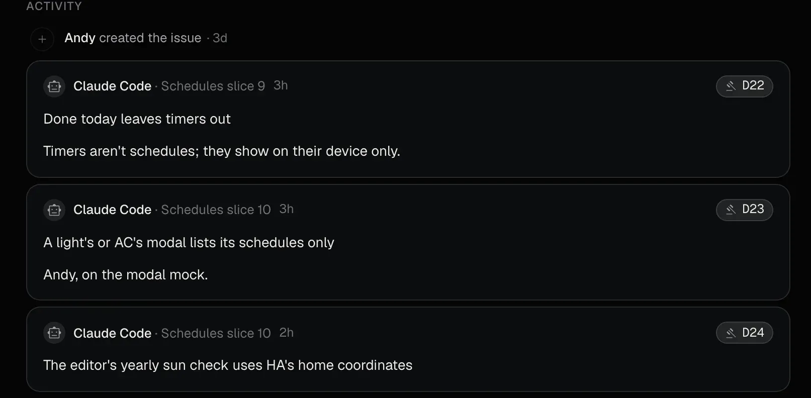Three decisions on issue HS-41, D22 to D24, each recorded by Claude Code and tagged with the session that made it, such as Schedules slice 9, followed by a release entry.